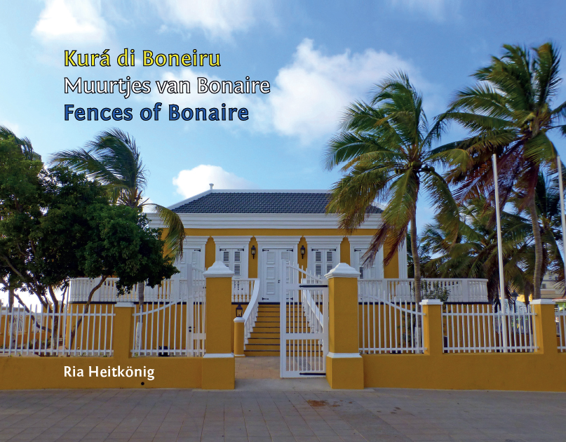 Cover Muurtjes van Bonaire / Fences of Bonaire / Kurá di Boneiru